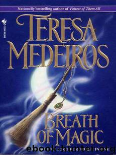 Breath of Magic by TERESA MEDEIROS