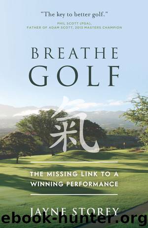Breathe Golf by Jayne Storey