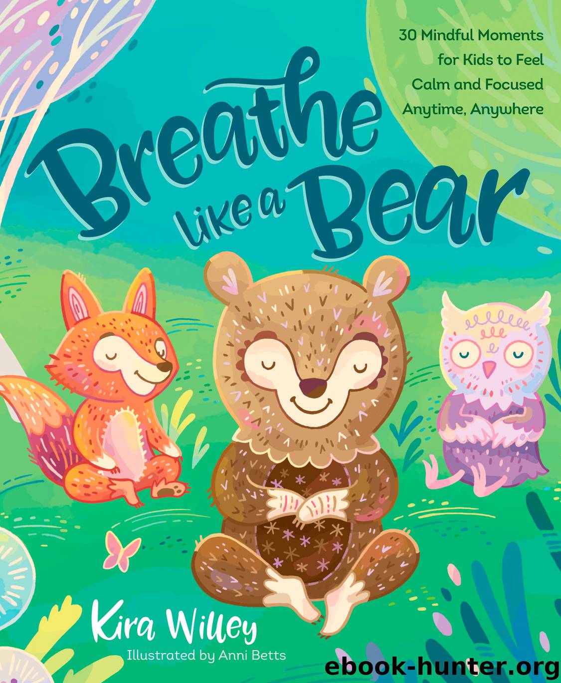 Breathe Like a Bear by kira willey