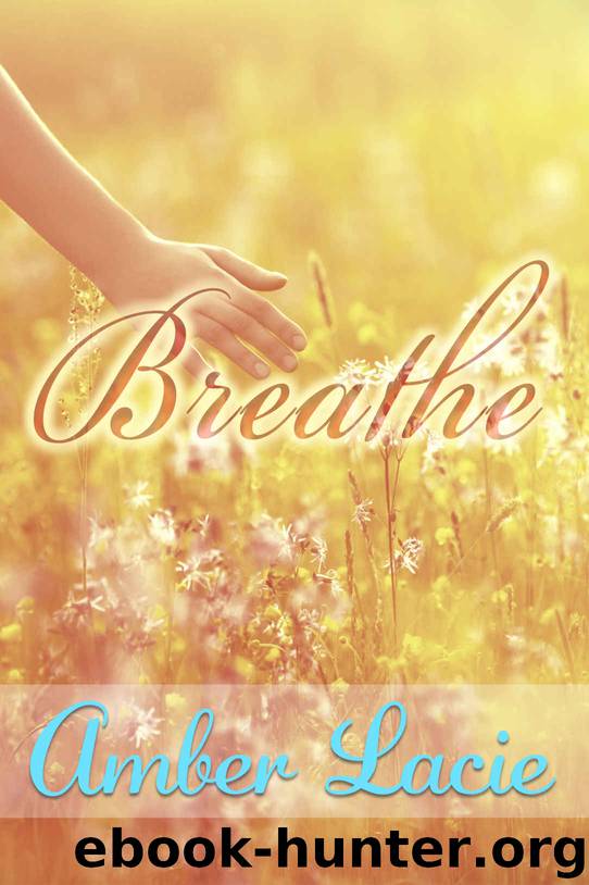 Breathe by Amber Lacie