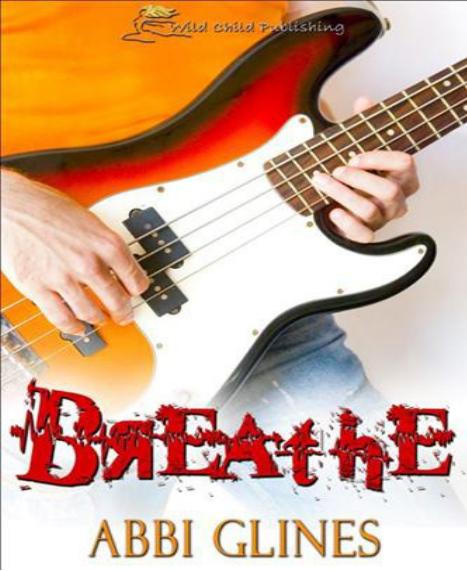 Breathe by Glines Abbi