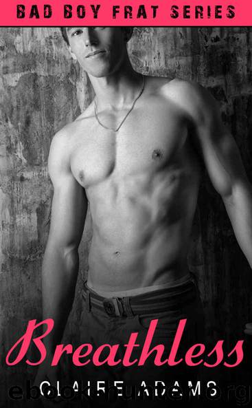 Breathless #2 (The Breathless Romance Series - Book #2) by Claire Adams