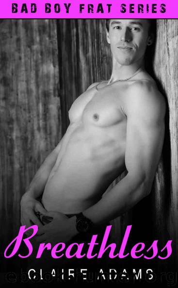 Breathless #3 (The Breathless Romance Series - Book #3) by Claire Adams