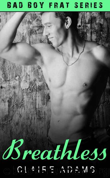 Breathless #4 (The Breathless Romance Series - Book #4) by Claire Adams