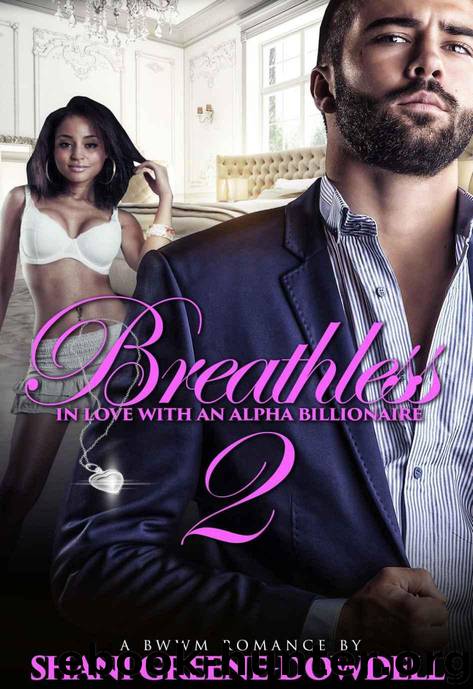 Breathless 2: In Love With An Alpha Billionaire by Greene-Dowdell Shani
