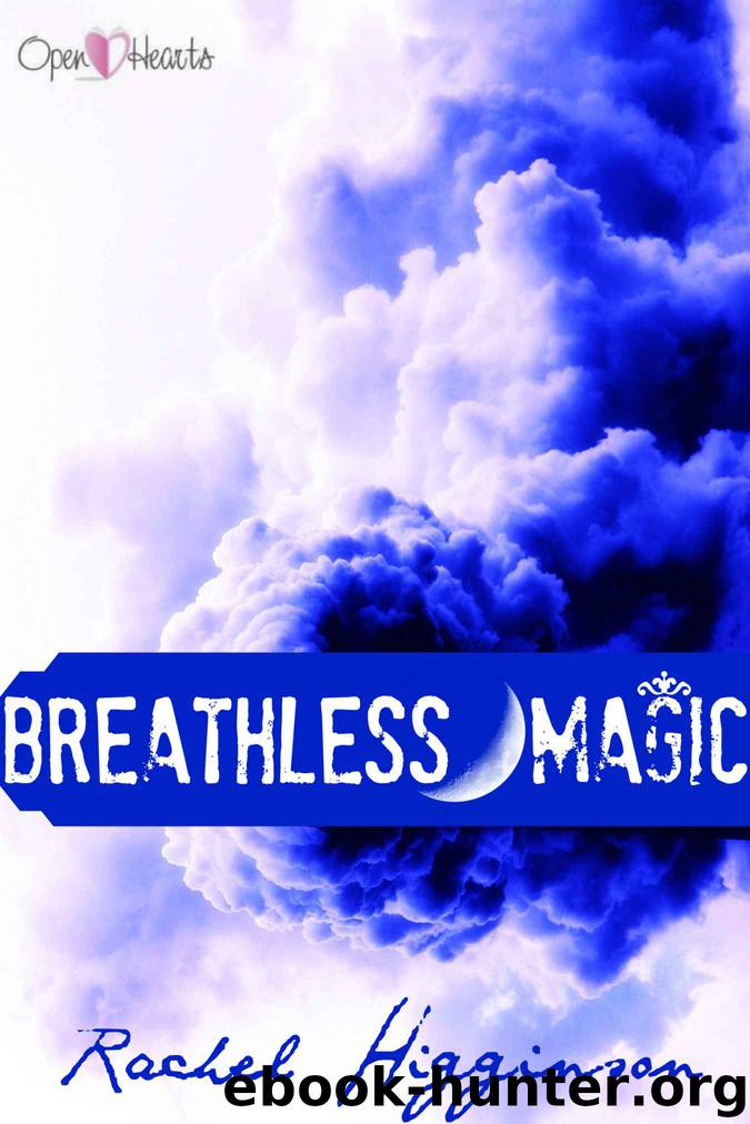 Breathless Magic: The Star-Crossed Series, Novella (The Star-Crossed Series, Book 6.5) by Higginson Rachel