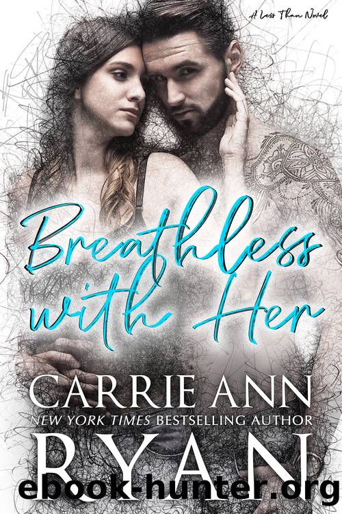 Breathless With Her by Ryan Carrie Ann