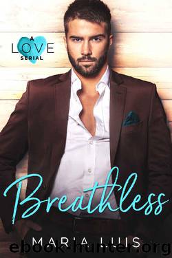Breathless by Maria Luis