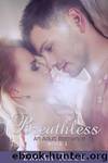 Breathless, Book 1: An Adult Romance by Emma Rose