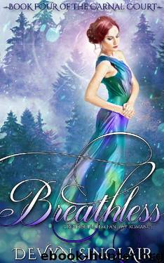 Breathless: A Reverse Harem Fantasy Romance (The Carnal Court Book 4) by Devyn Sinclair
