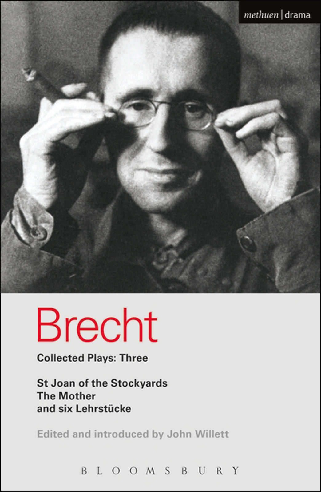 Brecht Collected Plays: 3: Lindbergh's Flight; The Baden-Baden Lesson on Consent; He Said Yes/He Said No; The Decision; The Mother; The Exception & the ... St Joan of the Stockyards (World Classics) by Bertolt Brecht