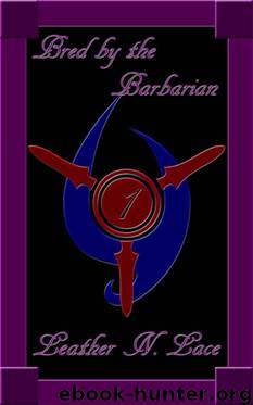 Bred by the Barbarian 1 (The Breeding Slaves of Kor Sex Slave Collection)