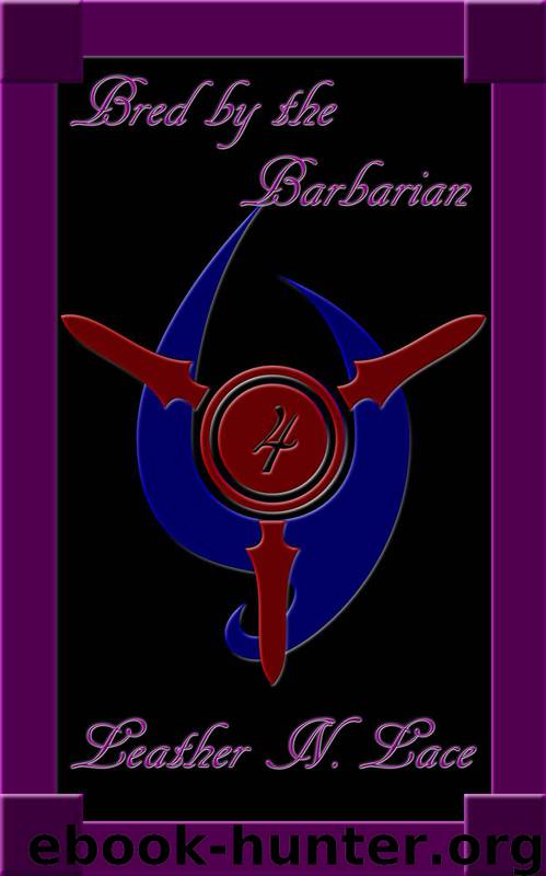Bred by the Barbarian 4 (The Breeding Slaves of Kor Sex Slave Collection)