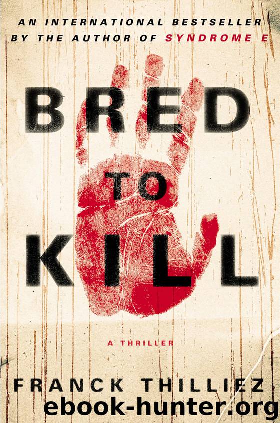 Bred to Kill by Franck Thilliez