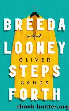 Breeda Looney Steps Forth by Oliver Sands