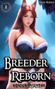 Breeder Reborn: A LitRPG Harem Adventure by Marc Robert