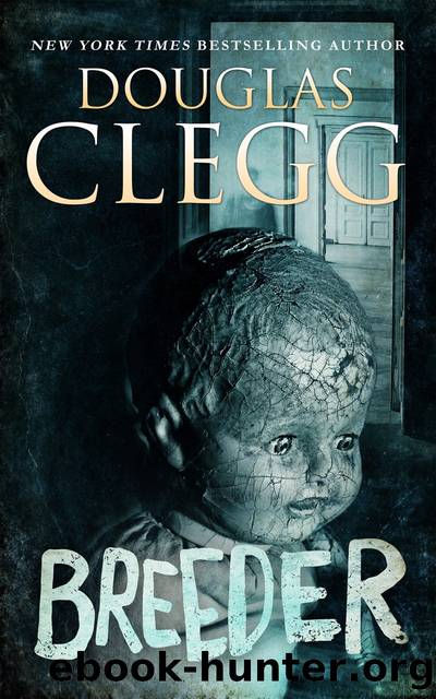 Breeder: A Novel of Supernatural Horror by Douglas Clegg