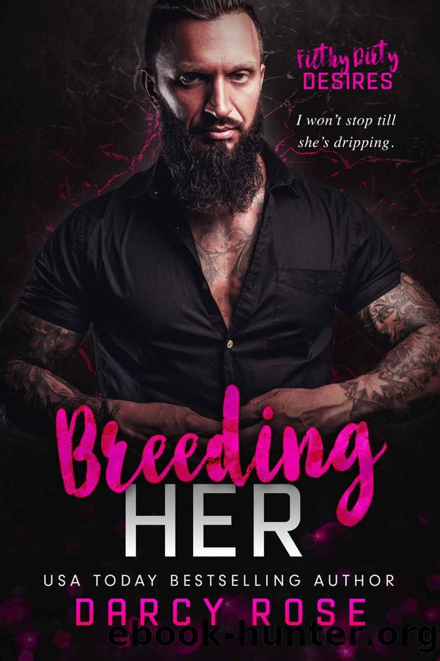 Breeding Her by Rose Darcy