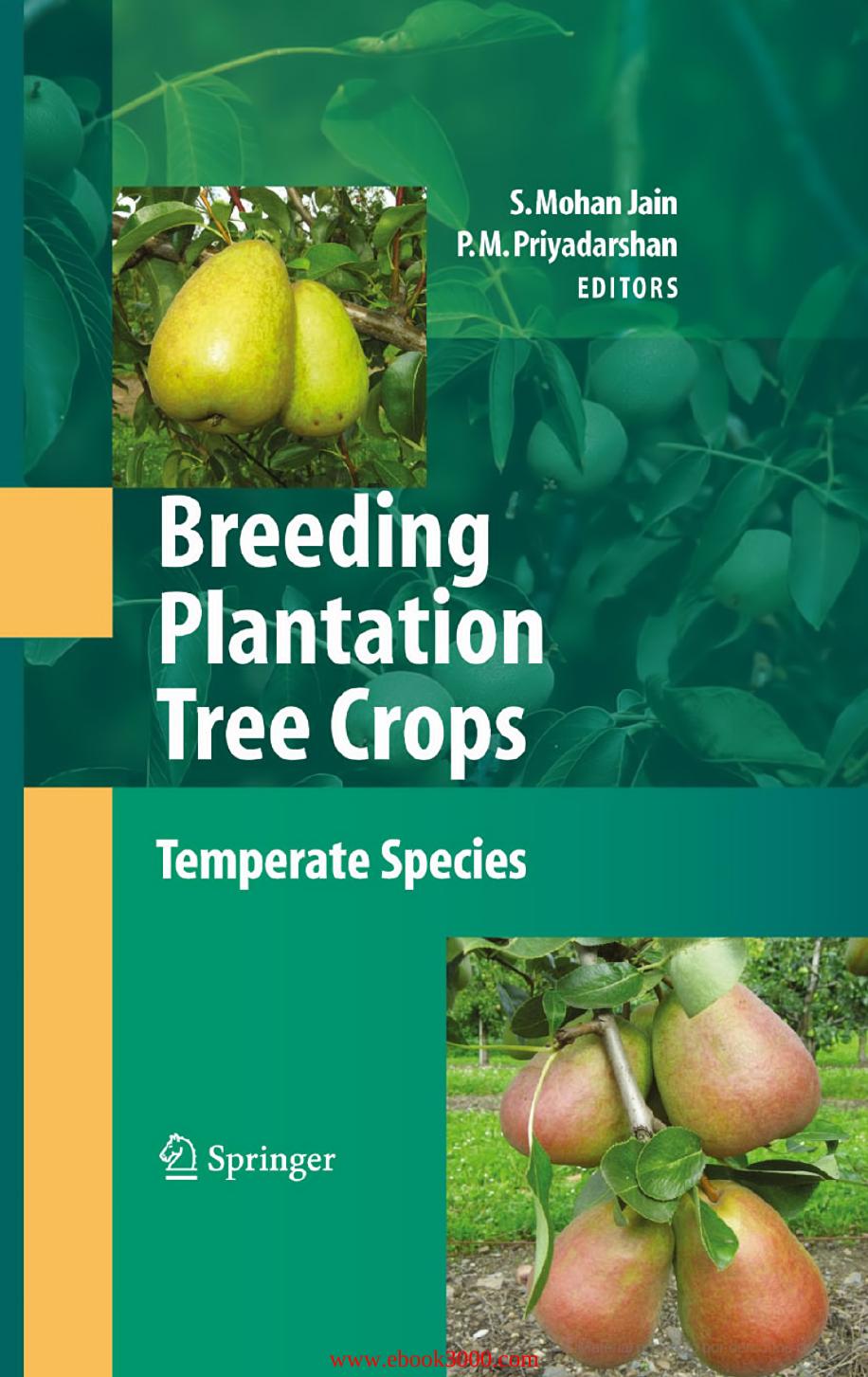 Breeding Plantation Tree Crops: Temperate Species by Unknow
