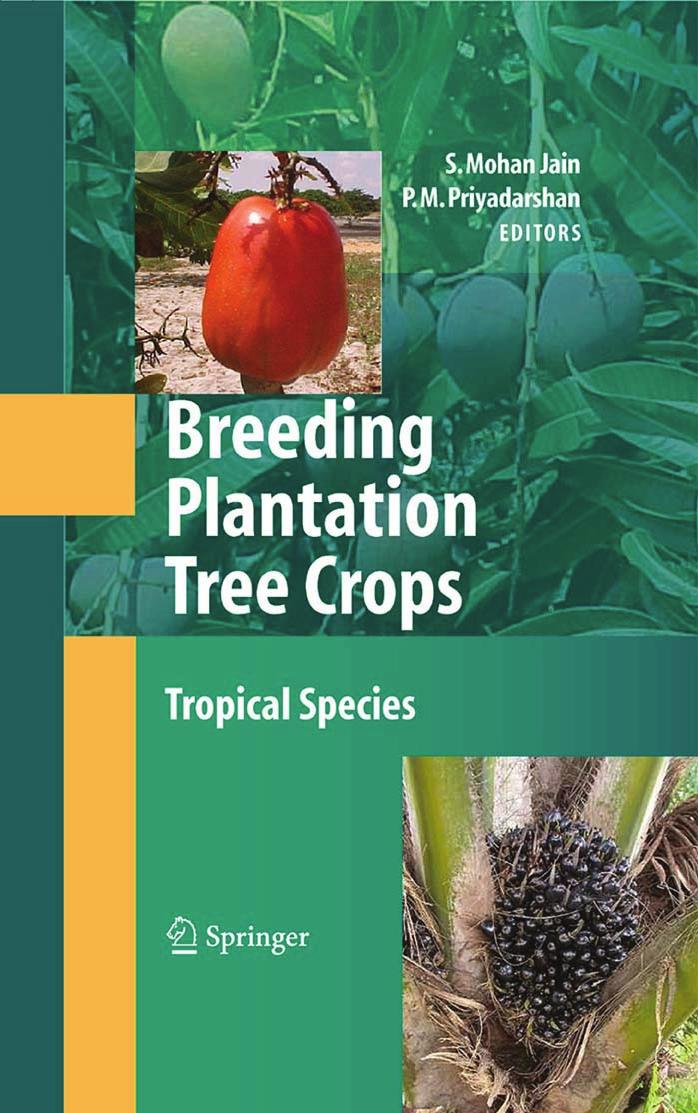 Breeding Plantation Tree Crops: Tropical Species by Shri Mohan Jain P.M. Priyadarshan