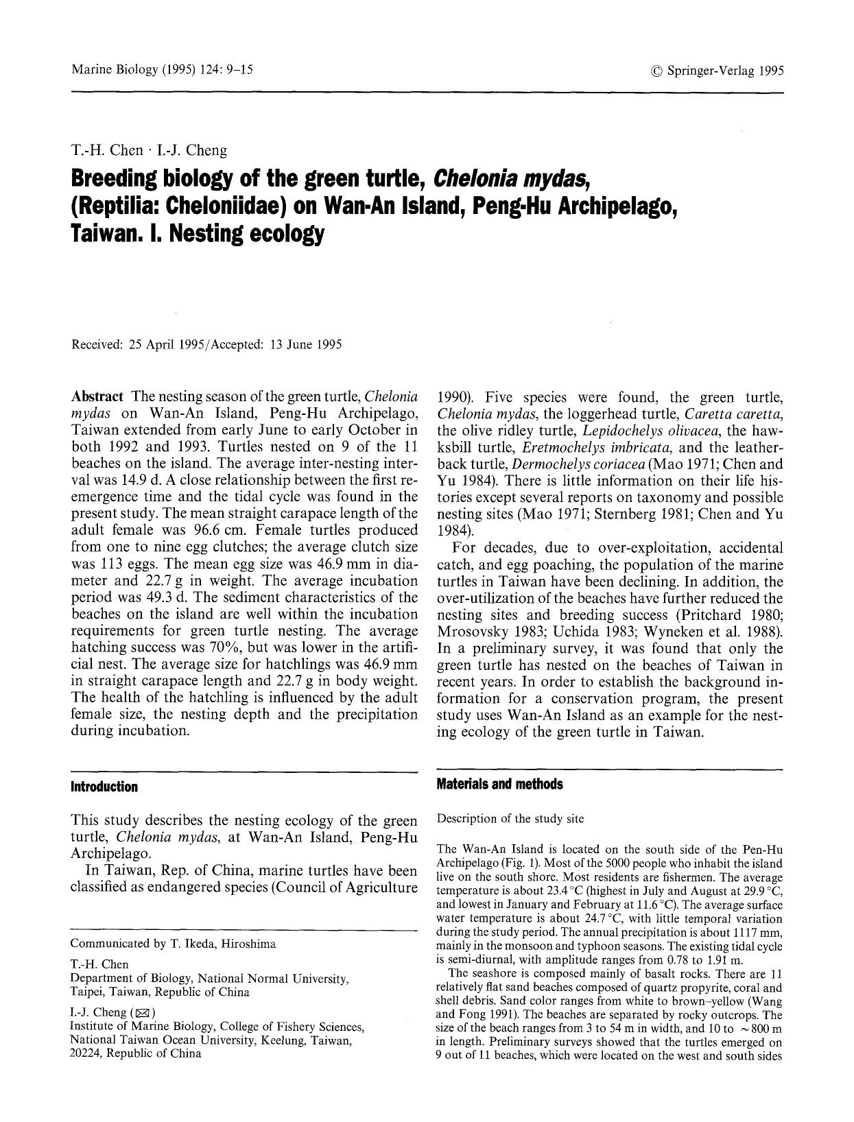 Breeding biology of the green turtle, <Emphasis Type="Italic">Chelonia mydas<Emphasis>, (Reptilia: Cheloniidae) on Wan-An Island, Peng-Hu Archipelago, Taiwan. I. Nesting ecology by Unknown