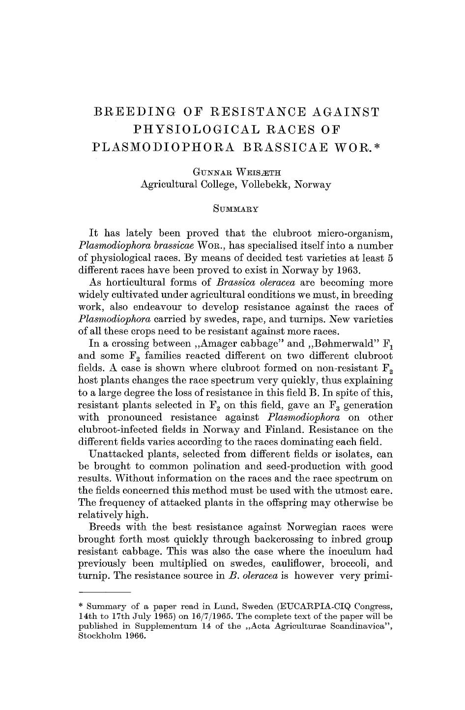 Breeding of Resistance against physiological races of Plasmodiophora brassicae Wor. by Unknown