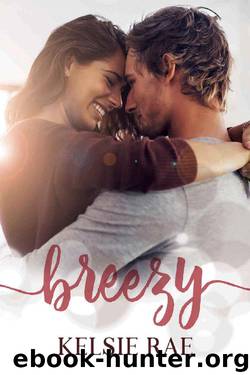 Breezy by Kelsie Rae