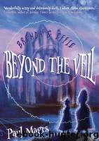 Brenda and Effie - Beyond the Veil by Paul Magrs