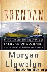Brendan by Morgan Llywelyn