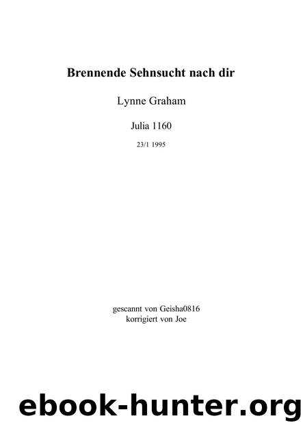 Brennende Sehnsucht nach dir by Lynne Graham