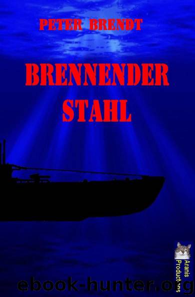 Brennender Stahl (von Hassel) by Brendt Peter