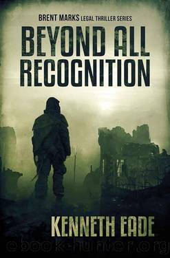 Brent Marks 09 Beyond All Recognition by Kenneth Eade
