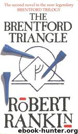 Brentford Triangle, The by Rankin Robert