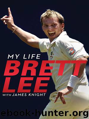 Brett Lee - My Life by James Knight