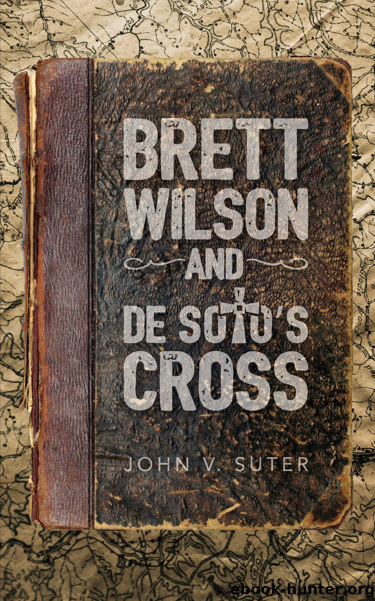 Brett Wilson and de Soto's Cross by John Suter