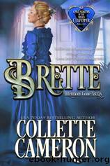 Brette: Intentions Gone Astray by Collette Cameron