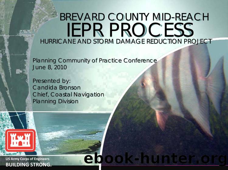 Brevard County Mid-Reach IEPR Process Hurricane and Storm Damage Reduction Project by Candida Bronson