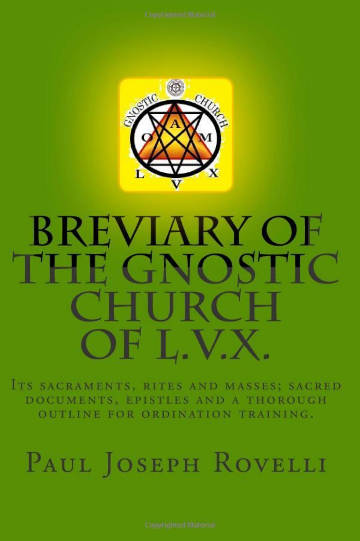 Breviary of the Gnostic Church of L.V.X. by Paul Joseph Rovelli