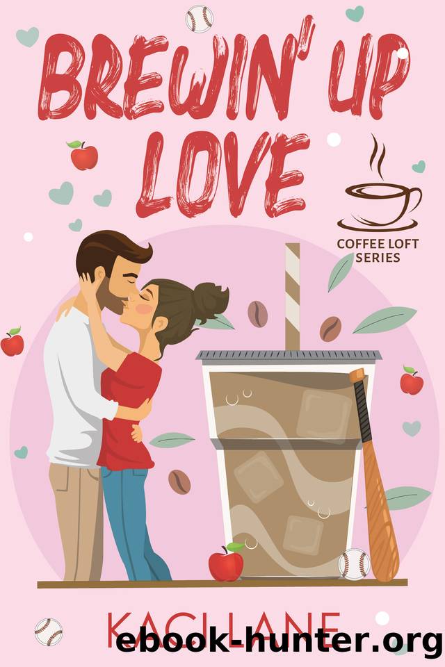 Brewin' Up Love (The Coffee Loft Series) by Kaci Lane