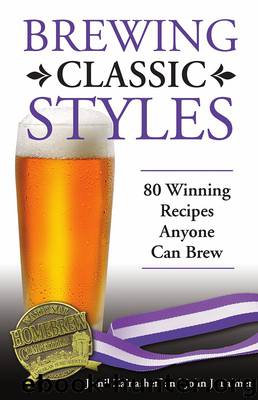 Brewing Classic Styles by Jamil Zainasheff