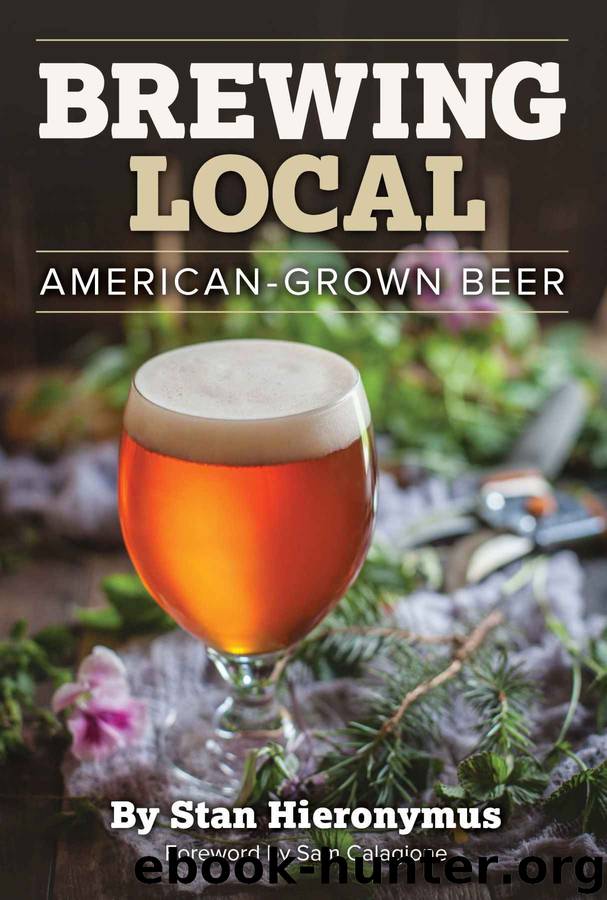 Brewing Local: American-Grown Beer by Hieronymus Stan