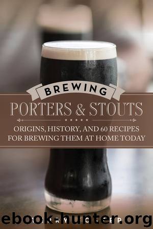 Brewing Porters and Stouts by Terry Foster