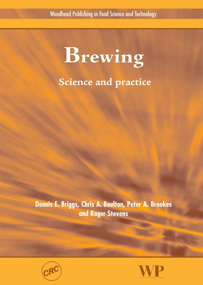 Brewing Science and Practice by Dennis E. Briggs Chris A. Boulton Peter A. Brookes Roger Stevens