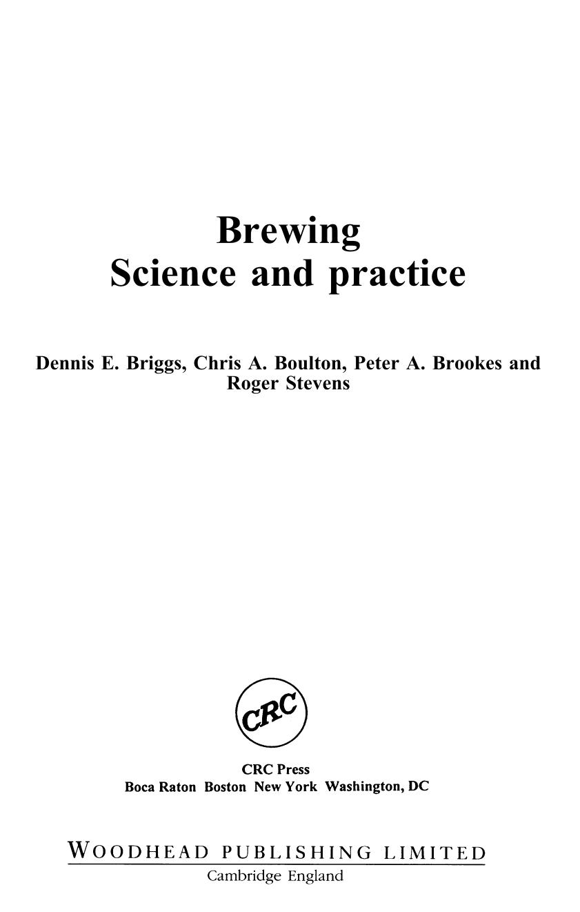 Brewing: Science and Practice by Dennis Briggs Peter Brookes Roger Stevens Chris Boulton
