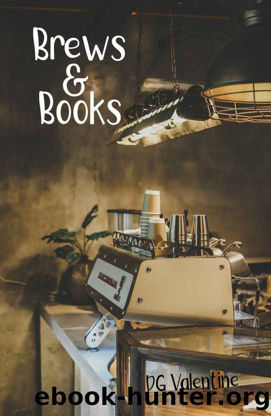 Brews and Books: A Cozy MM Small Town Coffee Shop Tale with a Dark Fantasy Twist by DG Valentine