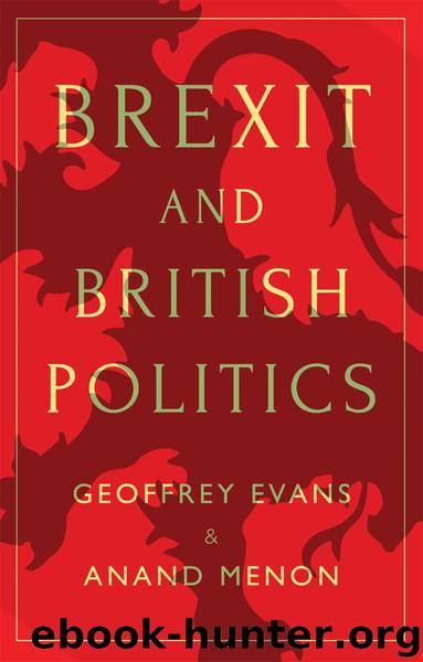 Brexit and British Politics by Geoffrey Evans & Anand Menon
