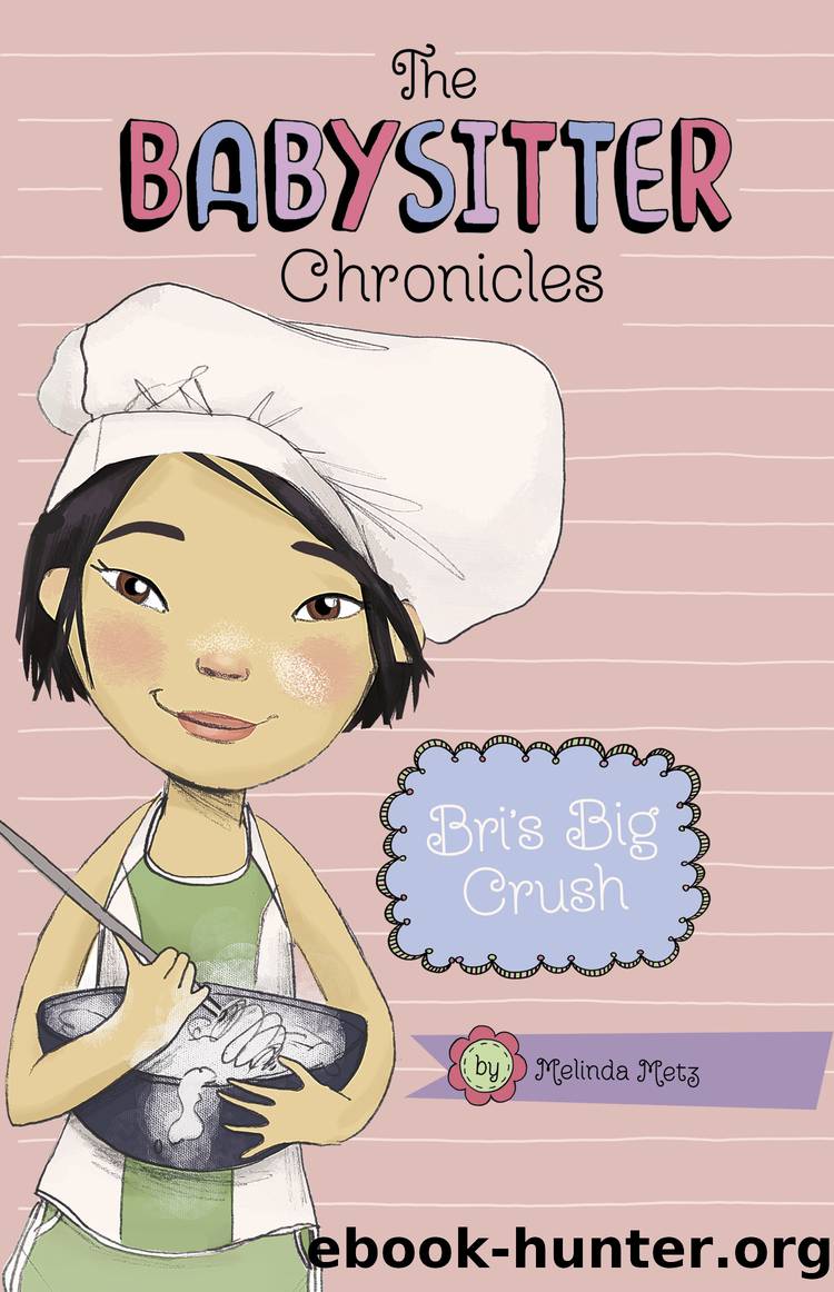 Bri's Big Crush by Melinda Metz
