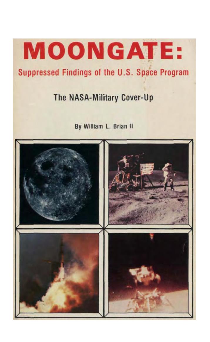 Brian - Moongate - Suppressed Findings of the U.S. Space Program by The NASA-Military Cover-Up (1982)