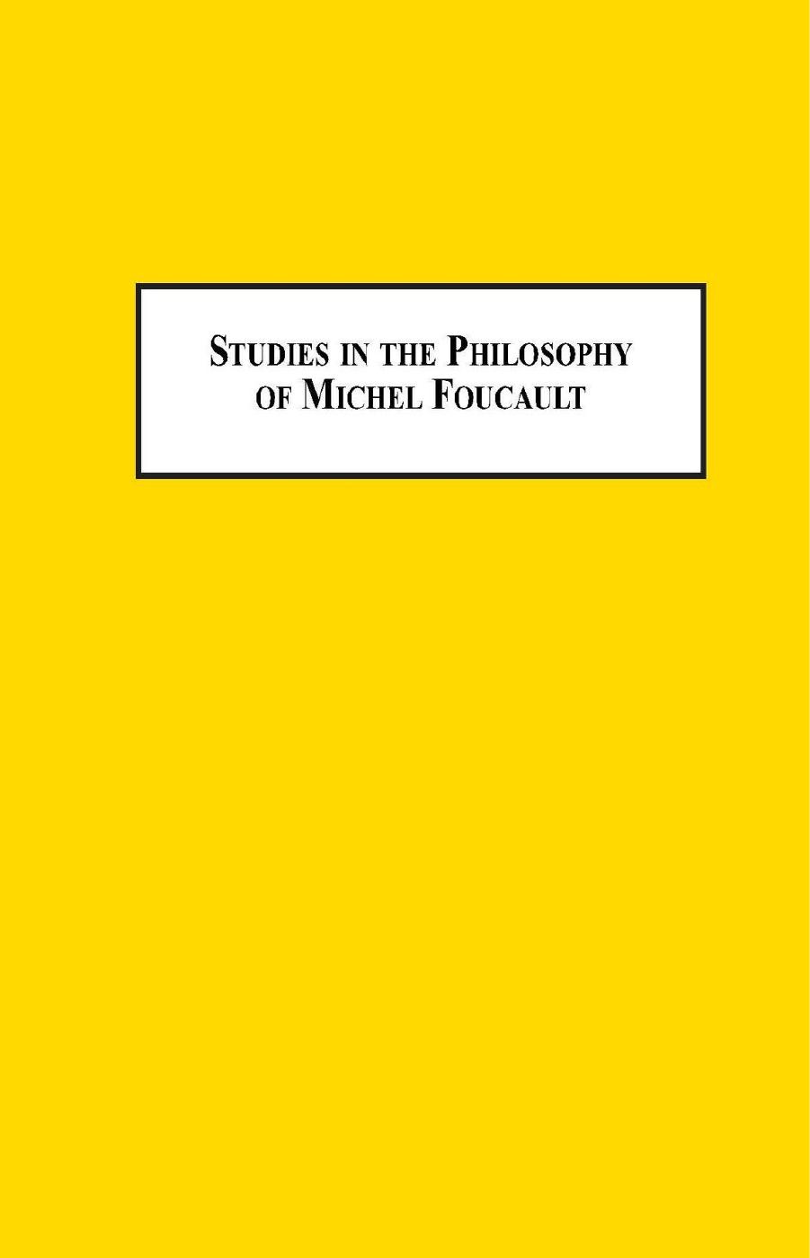 Brian Lightbody, Rohit Dalvi-Studies in the Philosophy of Michel Foucault A French Alternative to Anglo-Americanism-Edwin Mellen Press (2010) by Unknown