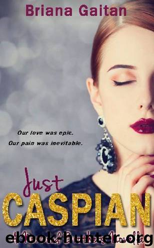 Briana Gaitan - Just Caspian by Just Caspian (epub)